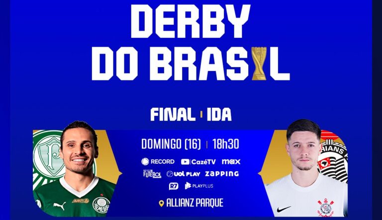Datas e horários Corinthians x Palmeiras final Paulistão 2025